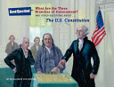 What Are the Three Branches of the Government? And Other Questions About...The U.S. Constitution cover