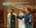 Why Couldn't Susan B. Anthony Vote? And Other Questions About...Women's Suffrage cover