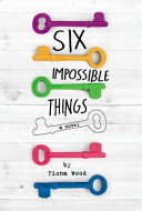 Six Impossible Things cover