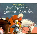 How I Spent My Summer Vacation cover