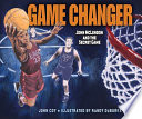Game Changer: John McLendon and the Secret Game cover