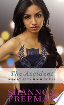 The Accident: A Port City High Novel cover