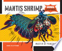 Mantis Shrimp: Master of Punching cover