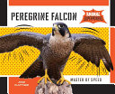 Peregrine Falcon: Master of Speed cover