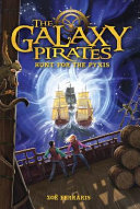 The Galaxy Pirates: Hunt for the Pyxis cover