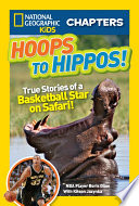 Hoops to Hippos! True Stories of a Basketball Star on Safari cover