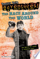 The Race Around the World: How Nellie Bly Chased an Impossible Dream... cover