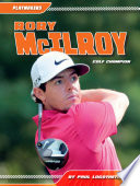 Rory McIlroy: Golf Champion cover