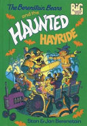 The Berenstain Bears and the Haunted Hayride cover