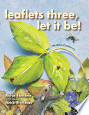 Leaflets Three, Let It Be! The Story of Poison Ivy cover