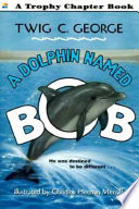 A Dolphin Named Bob cover