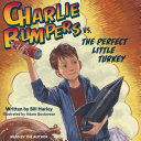 Charlie Bumpers vs. the Perfect Little Turkey cover