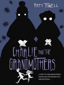 Charlie and the Grandmothers cover