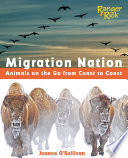 Migration Nation: Animals on the Go from Coast to Coast cover