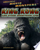 King Kong and Other Monstrous Apes cover