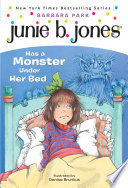 Junie B. Jones Has a Monster Under Her Bed cover