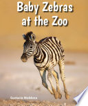 Baby Zebras at the Zoo cover