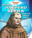 Father Junípero Serra: Founder of the California Missions cover