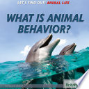 What Is Animal Behavior? cover
