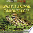 What Is Animal Camouflage? cover