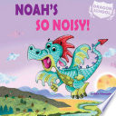 Noah's So Noisy! cover