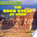 The Rock Cycle at Work cover