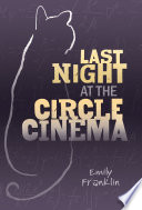 Last Night at the Circle Cinema cover
