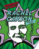 Rachel Carson: Environmental Crusader cover
