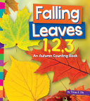 Falling Leaves 1,2,3: An Autumn Counting Book cover