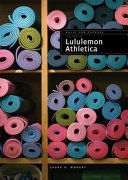 The Story of Lululemon Athletica cover