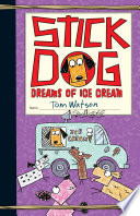 Stick Dog Dreams of Ice Cream cover