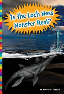 Is the Loch Ness Monster Real? cover
