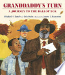 Granddaddy's Turn: A Journy to the Ballot Box cover