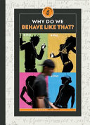 Why Do We Behave Like That? cover