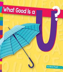 What Good Is a U? cover