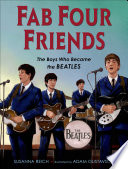 Fab Four Friends: The Boys Who Became the Beatles cover