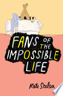 Fans of the Impossible Life cover