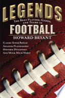 Legends: The Best Players, Games, and Teams in Football cover
