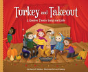 Turkey and Takeout: A Readers' Theater Script and Guide cover