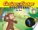 Curious George Discovers the Sun cover