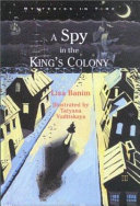 A Spy in the King's Colony cover