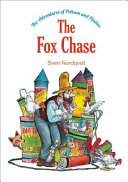 The Fox Chase: The Adventures of Pettson and Findus cover