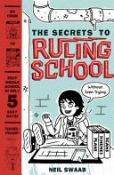 The Secrets to Ruling School (Without Even Trying) cover