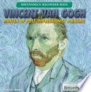 Vincent van Gogh: Master of Post-Impressionist Painting cover