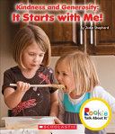 Kindness and Generosity: It Starts with Me! cover