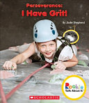 Perseverance: I Have Grit! cover