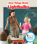 How Things Work: Lightbulbs cover