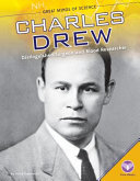 Charles Drew: Distinguished Surgeon and Blood Researcher cover