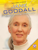 Jane Goodall: Revolutionary Primatolotist and Anthropologist cover