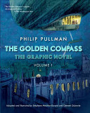 The Golden Compass: The Graphic Novel, Volume 1 cover